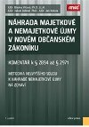 Nhrada majetkov a nemajetkov jmy v novm obanskm zkonku – koment k  2894 a  2971 - Blanka Vtov; Jakub Dohnal; Jan Kotula