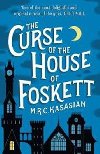 The Curse of teh House of Foskett (The Gower Street Detective series, Book 2) - M.R.C. Kasasian