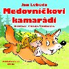 Medovnkovi kamardi - Jan Lebeda