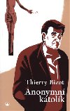 Anonymn katolk - Thierry Bizot