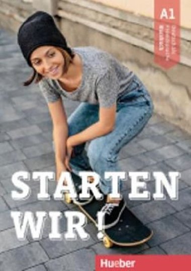 Starten wir! A1: Kursbuch - Zweig Stefan