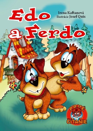 Edo a Ferdo - Irena Kaftanov; Josef Quis