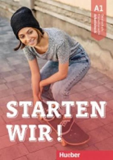 Starten wir! A1: Arbeitsbuch - Zweig Stefan
