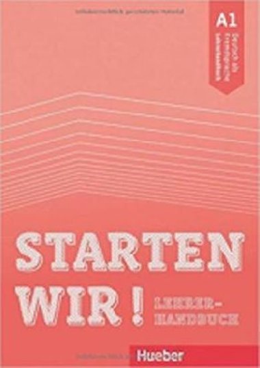 Starten wir! A1: Lehrerhandbuch - Zweig Stefan