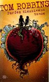 Parfm blznivho tance - Tom Robbins