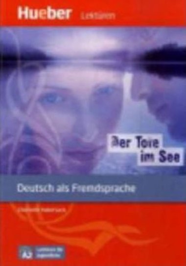 Lektren fr Jugendliche A2: Der Tote im See, Leseheft - Specht Franz