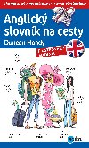 Anglick slovnk na cesty - ilustrovan slovnk - Hendy Duncan