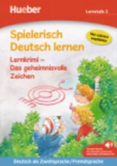 Spielerisch Deutsch lernen: Das geheimnisvolle Zeichen - Neubauerov Annette