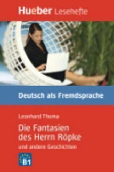 Hueber Hrbcher: Die Fantasien des H. Rpke, LH (B2) - Thoma Leonhard