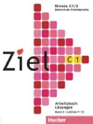 Ziel C1/2: Lsungen zum Arbeitsbuch - Dallapiazza Rosa - Maria