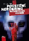 Povstn Herobrina 6 Nesmrteln zombie - S.D. Stuart