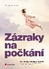 Zzraky na pokn - Bernsteinov Gabrielle