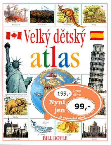 Velk dtsk atlas - Bill Boyle; Dave Hopkins