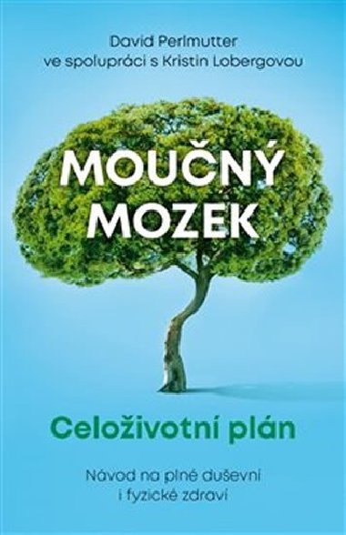 Moun mozek: Celoivotn pln - David Perlmutter