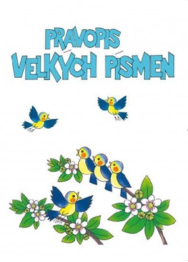 Pravopis velkch  psmen - neuveden