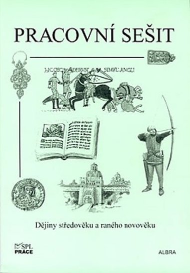 Djiny stedovku a ranho novovku (pracovn seit) - neuveden