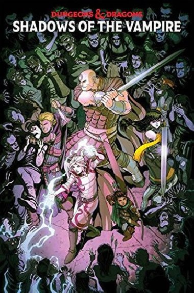 Dungeons & Dragons: Shadows of the Vampire - Zubkavich Jim