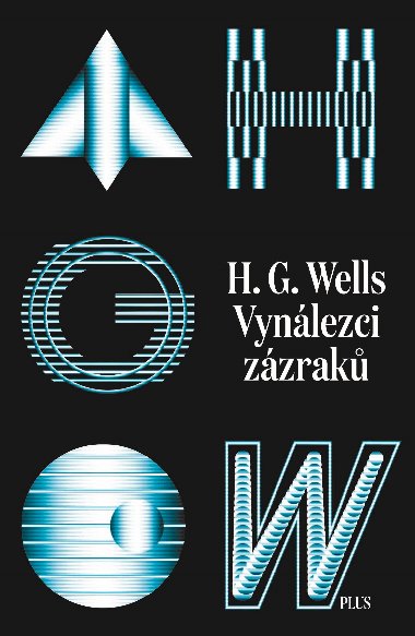 Vynlezci zzrak. Sebran povdky H. G. Wellse. Svazek I - 
