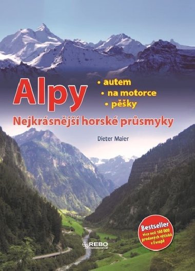 Alpy autem, na motorce, pěšky - Dieter Maier