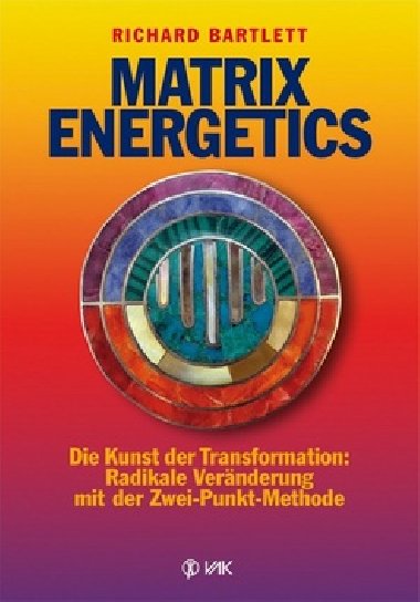 Matrix Energetics - Richard Bartlett
