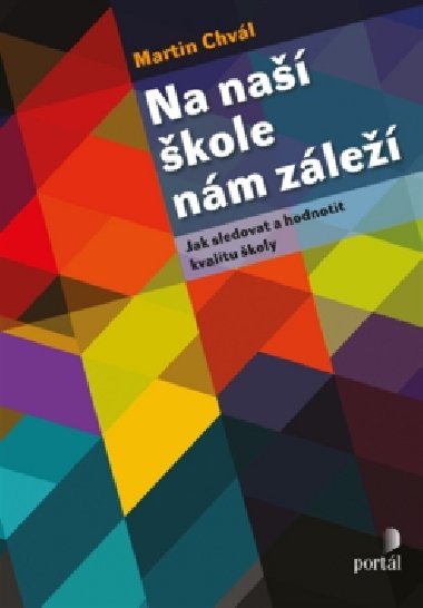 Na naší škole nám záleží - Martin Chvál