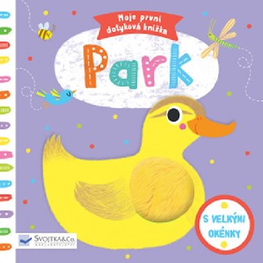 Park - Moje prvn dotykov knka - Marie-Noelle Horvath