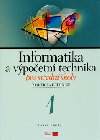 Informatika a vpoetn technika pro stedn koly - Pavel Roubal