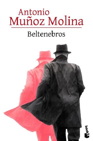 Beltenebros - Molina Antonio Munoz