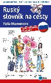 Rusk slovnk na cesty - ilustrovan slovnk - Yulia Mamonova