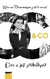 CHANEL & CO - Coco a jej ptelkyn - Marie Dominique Lelievr