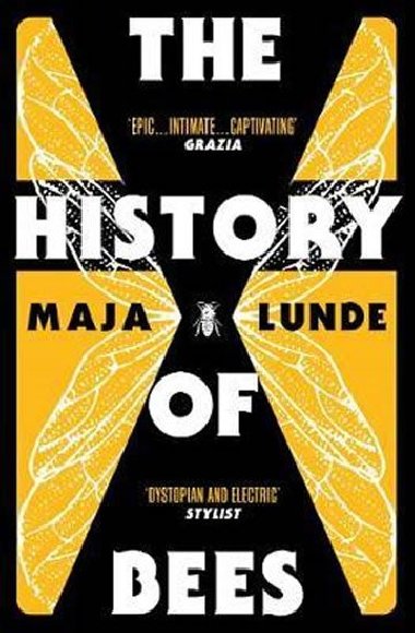 The History of Bees - Maja Lunde