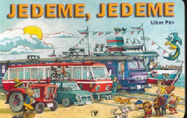 Jedeme, jedeme - Libor Pv