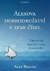 Alexova dobrodrustv v zemi sel - Alex Bellos
