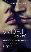 Vzdej se mi - J. Lynn