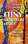 Stny na kupeck stezce v uen sibiskho amana - Pavlna Brzkov