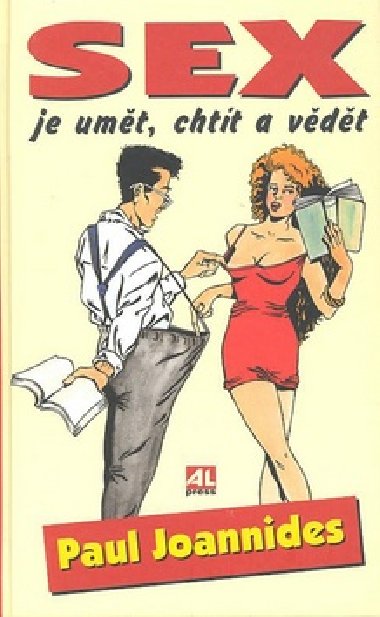Sex je umt, chtt a vdt - Paul Joannides