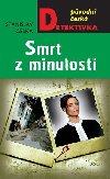 Smrt z minulosti - Stanislav eka