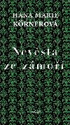 Nevsta ze zmo - Hana Marie Krnerov