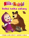 Ma a medvd Velk kniha zbavy - Egmont