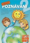 Hrav poznvn 2 - Pracovn seit ze veobecnho rozhledu pro 5 - 6 let dti - Taktik