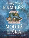 Kam b modr lika - Andrej Gjuri