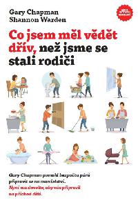 Co jsem měl vědět dřív, než jsme se stali rodiči - Gary Chapman