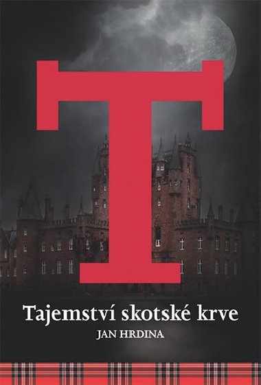 Tajemstv skotsk krve - Jan Hrdina