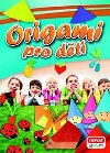 Origami pro dti - Zsuzsanna Kricskovics; Zsolt Sebk