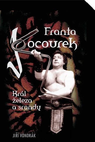 Franta Kocourek - Krl eleza a srandy - Ji Vondrk