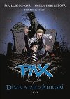 Pax - Dvka ze zhrob - Ingele Korsellov, Asa Larssonov