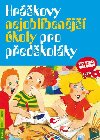 Hrkovy nejoblbenj koly pro pedkolky - Tana Vargov