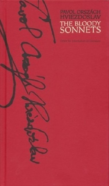 The Bloody Sonnets - Pavol Orszgh Hviezdoslav