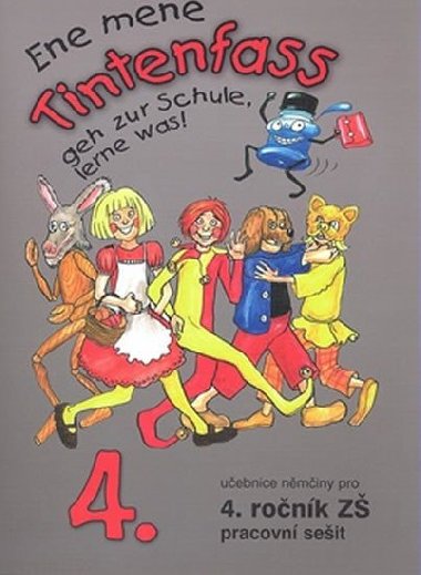Ene mene Tintenfass 4 pracovn seit - Jankskov Milue, Ulbert Karla, Dusilov Doris