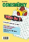 Osmismrky - Vte e? - Miroslav Zelenka